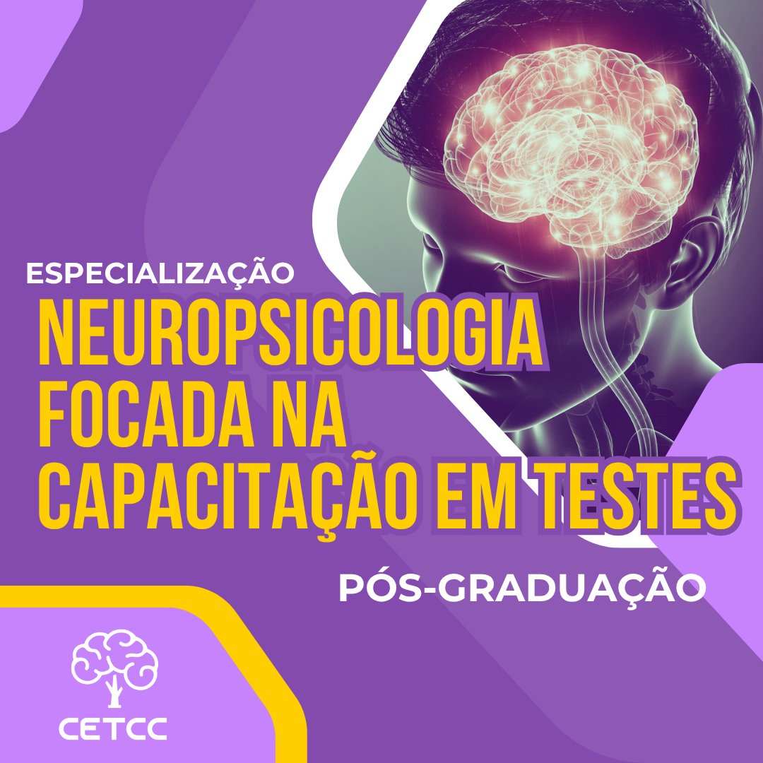 Curso de Especialização em Neuropsicologia Focado na Capacitação em Testes