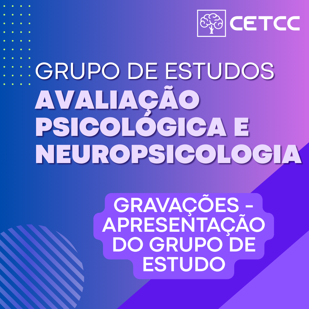 Avaliação Psicológica e Neuropsicologia