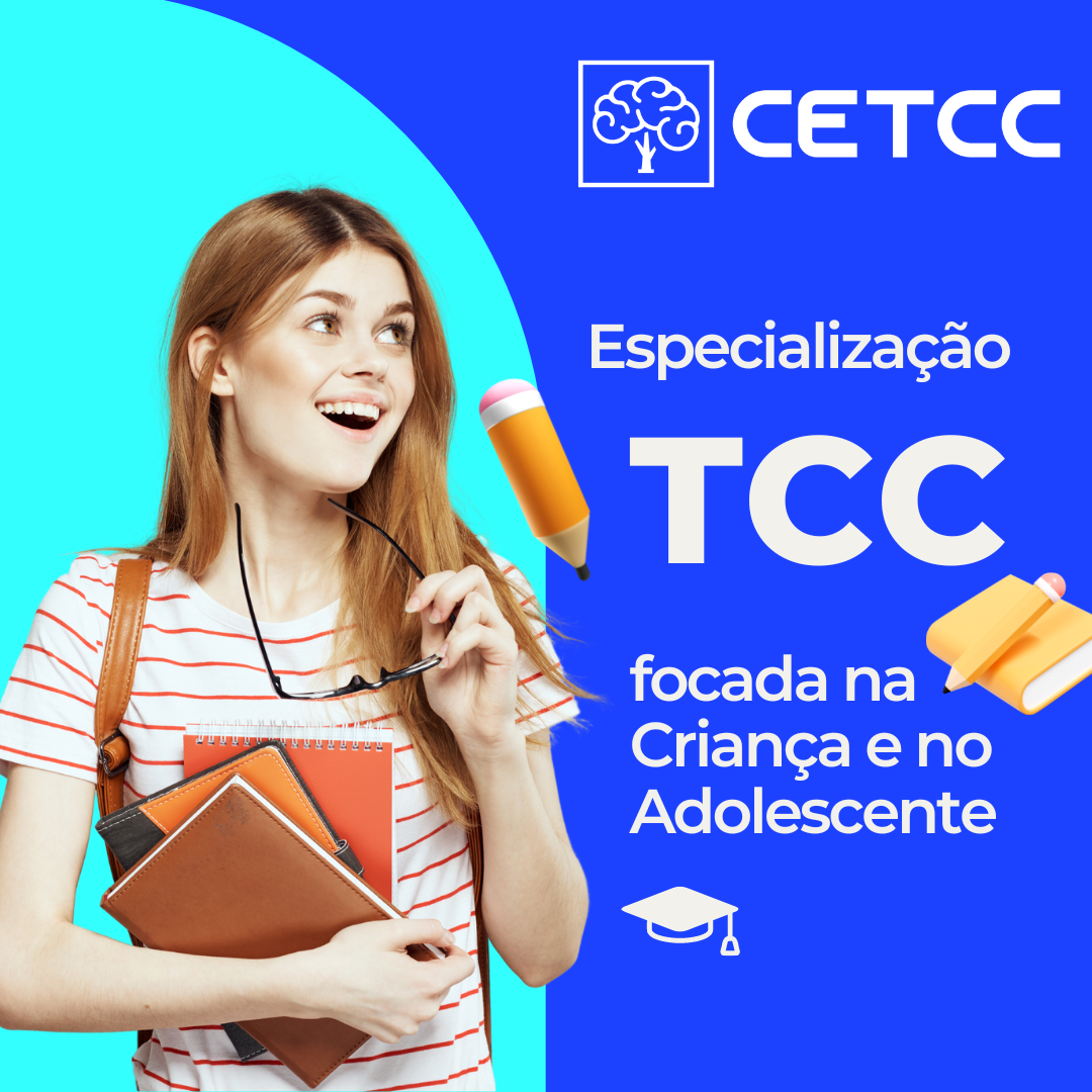 Especialização em Terapia Cognitivo-Comportamental da Infância e Adolescência